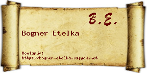 Bogner Etelka névjegykártya